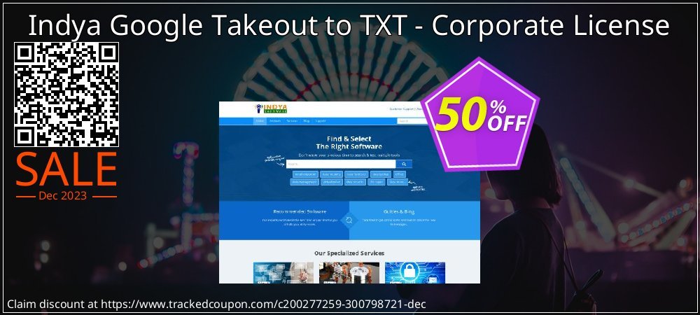 Indya Google Takeout to TXT - Corporate License coupon on World Party Day deals