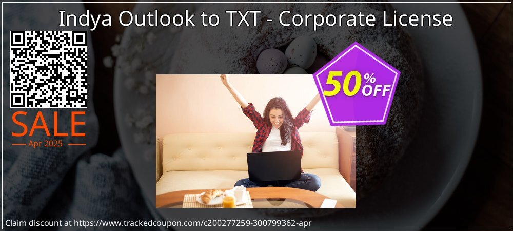 Indya Outlook to TXT - Corporate License coupon on April Fools' Day discount