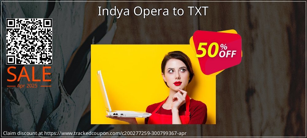 Indya Opera to TXT coupon on April Fools' Day promotions