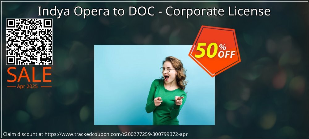 Indya Opera to DOC - Corporate License coupon on April Fools' Day offering discount