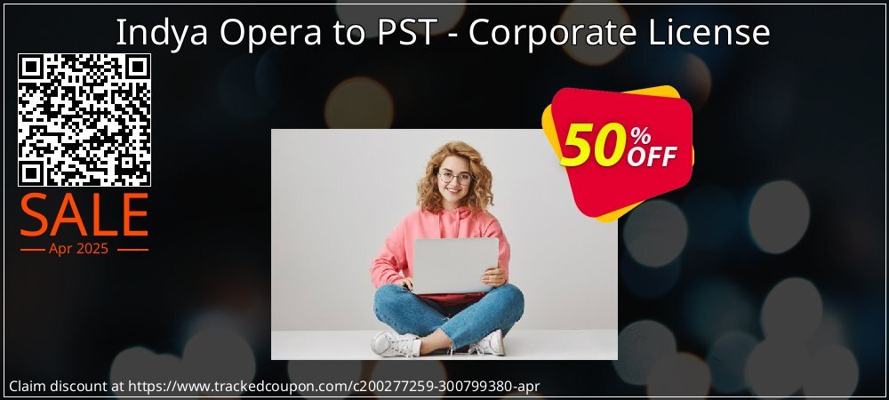 Indya Opera to PST - Corporate License coupon on Mother Day offering discount