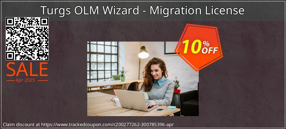 Turgs OLM Wizard - Migration License coupon on World Party Day promotions