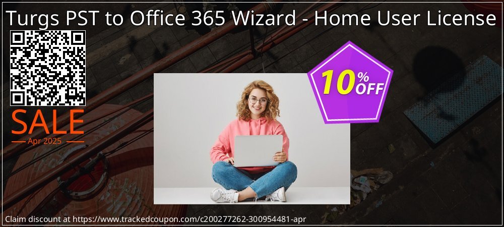 Turgs PST to Office 365 Wizard - Home User License coupon on National Loyalty Day offer