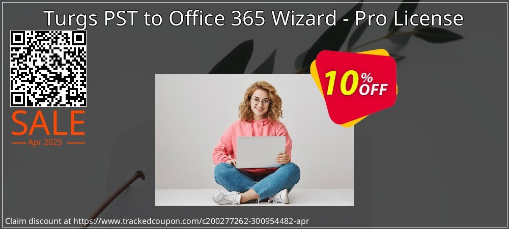 Turgs PST to Office 365 Wizard - Pro License coupon on Working Day discount