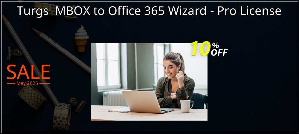 Turgs  MBOX to Office 365 Wizard - Pro License coupon on National Walking Day discounts