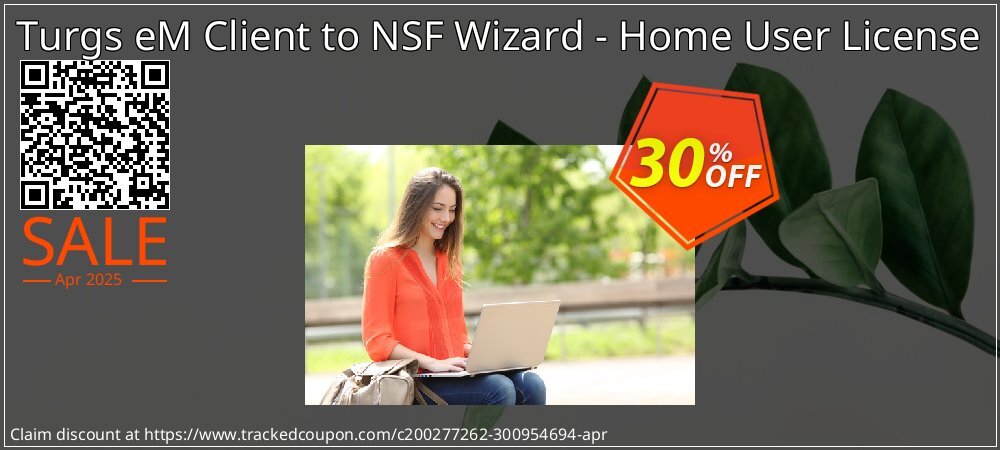 Turgs eM Client to NSF Wizard - Home User License coupon on World Password Day promotions