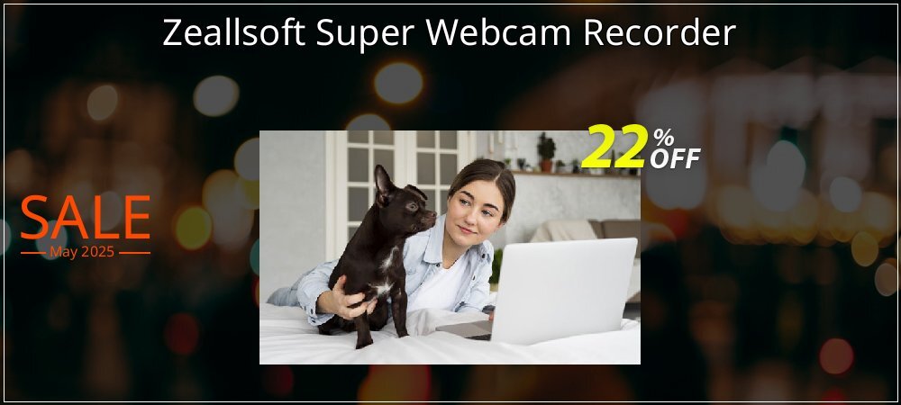 Zeallsoft Super Webcam Recorder coupon on Working Day deals