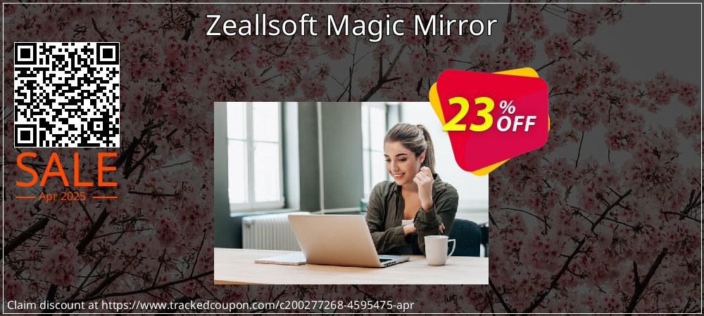Zeallsoft Magic Mirror coupon on Graduation 2025 offering discount