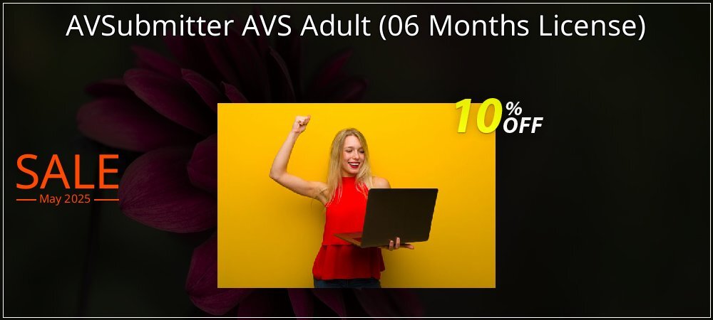AVSubmitter AVS Adult - 06 Months License  coupon on National Memo Day discount