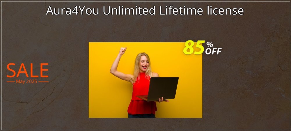 Aura4You Unlimited Lifetime license coupon on April Fools' Day promotions