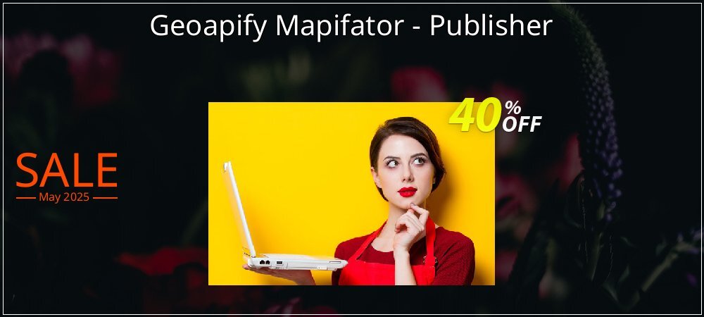 Geoapify Mapifator - Publisher coupon on Mother Day offering discount