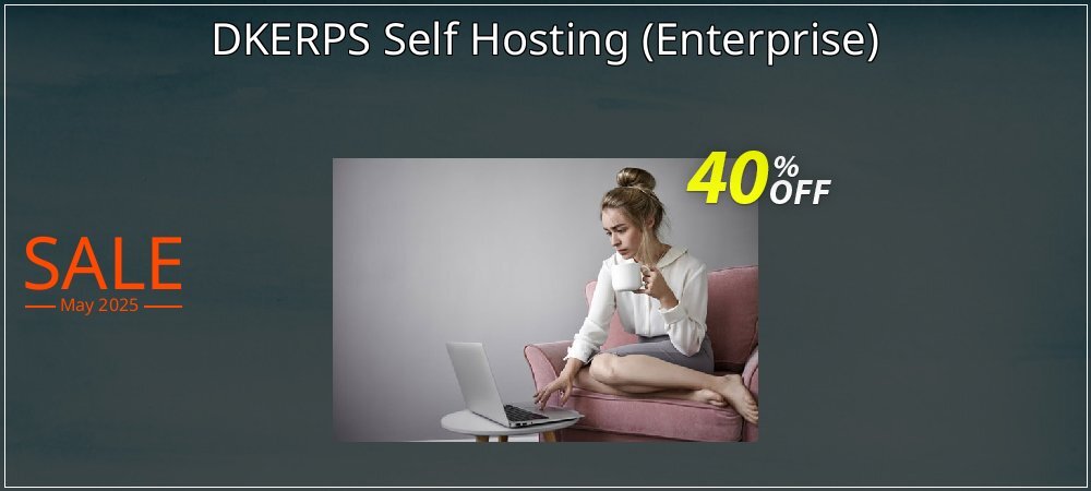 DKERPS Self Hosting - Enterprise  coupon on Constitution Memorial Day offering sales