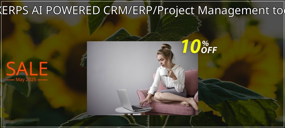 DKERPS AI POWERED CRM/ERP/Project Management tools coupon on Egg Day deals