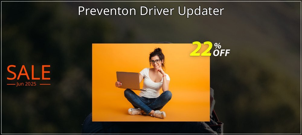 Preventon Driver Updater coupon on Nude Day super sale