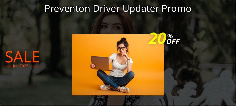 Preventon Driver Updater Promo coupon on Tell a Lie Day sales