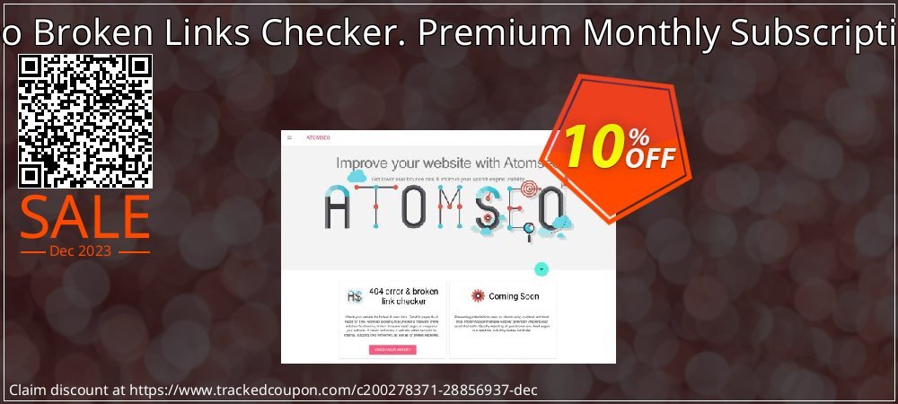 Atomseo Broken Links Checker. Premium Monthly Subscription Plan coupon on Working Day sales