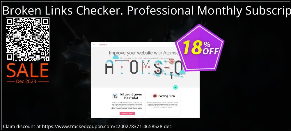 Atomseo Broken Links Checker. Professional Monthly Subscription Plan coupon on Constitution Memorial Day promotions