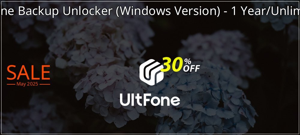 UltFone iPhone Backup Unlocker - Windows Version - 1 Year/Unlimited Devices coupon on Mother's Day discounts