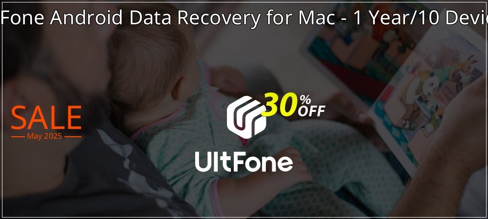 UltFone Android Data Recovery for Mac - 1 Year/10 Devices coupon on National Smile Day offering discount