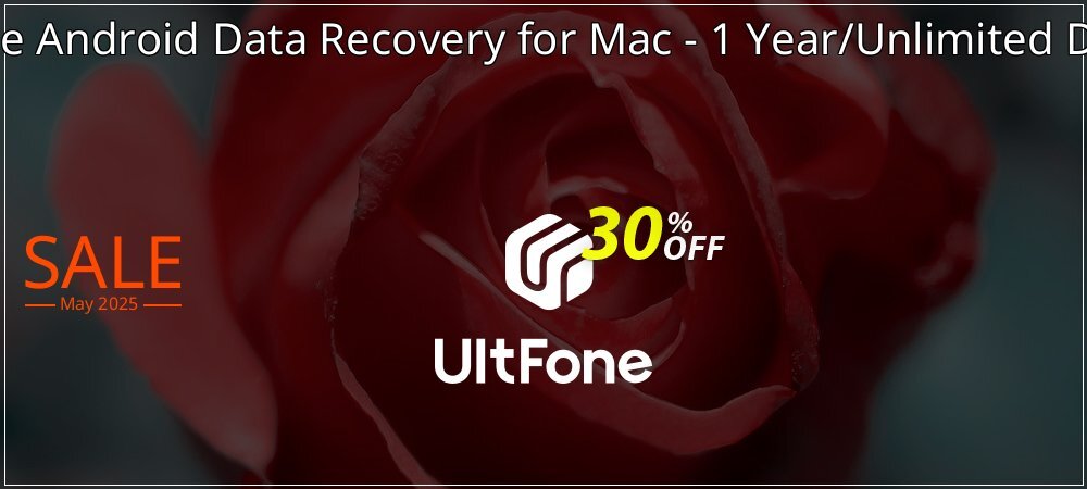 UltFone Android Data Recovery for Mac - 1 Year/Unlimited Devices coupon on World Whisky Day super sale