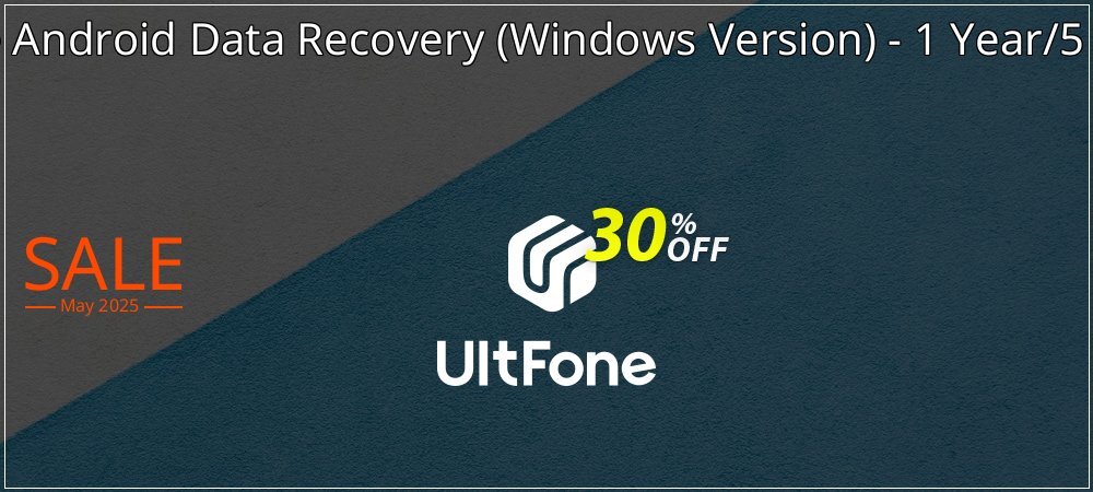 UltFone Android Data Recovery - Windows Version - 1 Year/5 Devices coupon on World Whisky Day sales