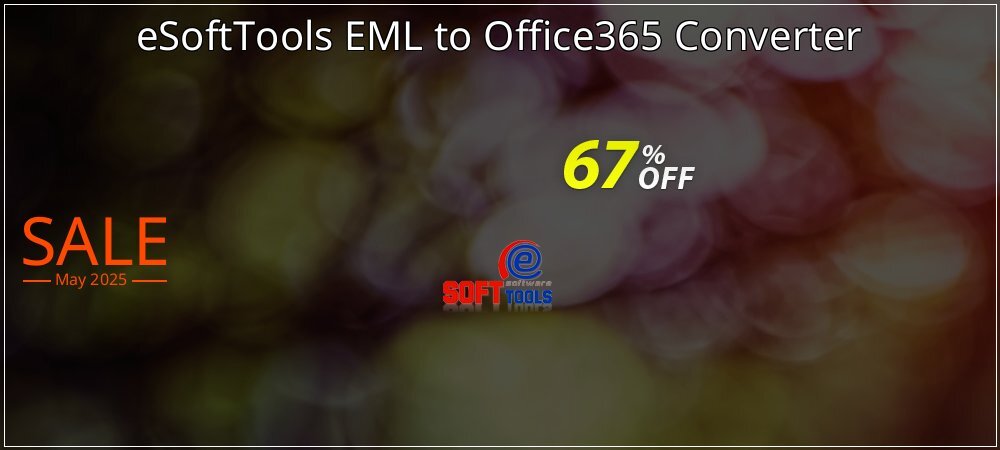 eSoftTools EML to Office365 Converter coupon on Working Day offering sales