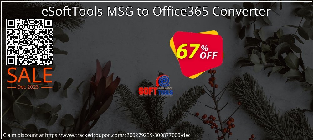 eSoftTools MSG to Office365 Converter coupon on National Walking Day discounts