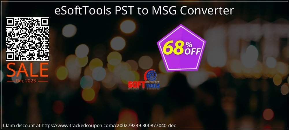 eSoftTools PST to MSG Converter coupon on National Walking Day offer