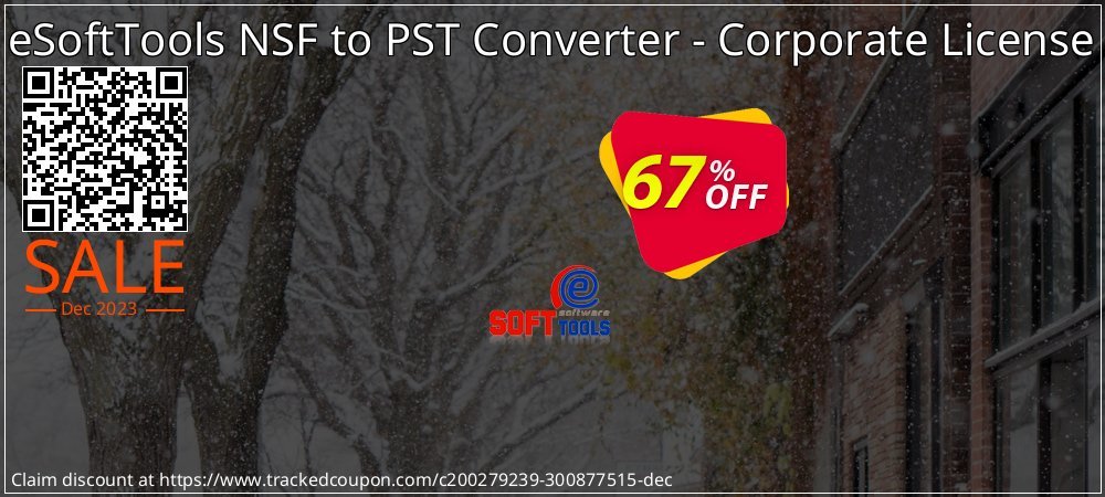 eSoftTools NSF to PST Converter - Corporate License coupon on National Walking Day sales