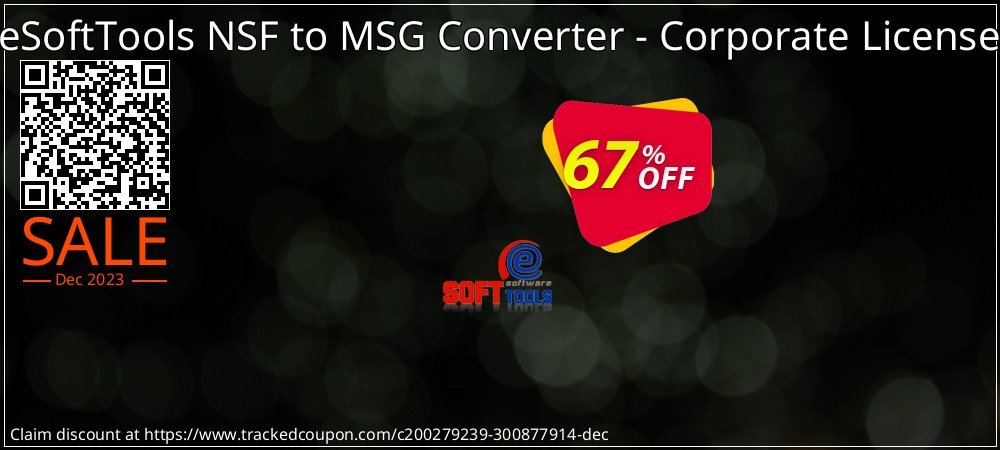 eSoftTools NSF to MSG Converter - Corporate License coupon on Tell a Lie Day discount