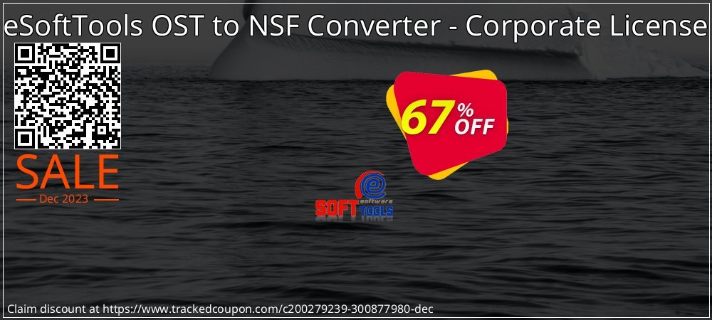 eSoftTools OST to NSF Converter - Corporate License coupon on National Walking Day super sale