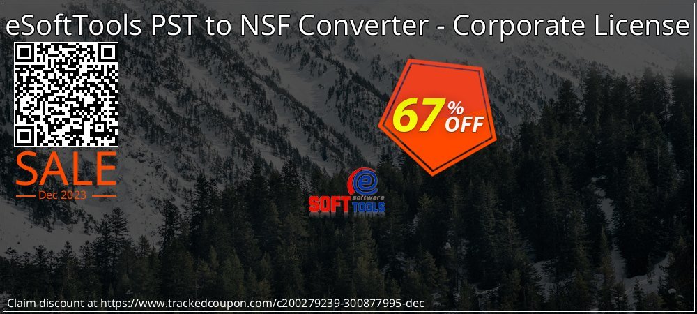 eSoftTools PST to NSF Converter - Corporate License coupon on National Walking Day discount