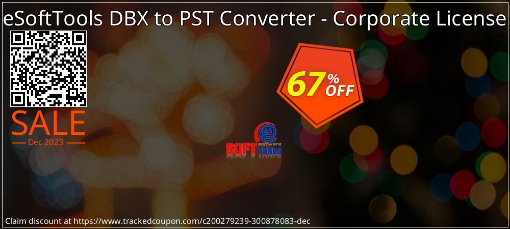 eSoftTools DBX to PST Converter - Corporate License coupon on Constitution Memorial Day offer
