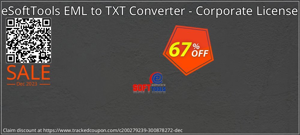 eSoftTools EML to TXT Converter - Corporate License coupon on National Memo Day offer