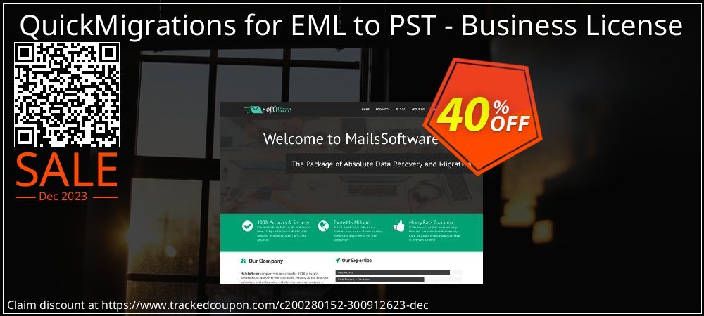 QuickMigrations for EML to PST - Business License coupon on Easter Day discount