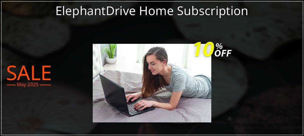 ElephantDrive Home Subscription coupon on National Loyalty Day offering discount