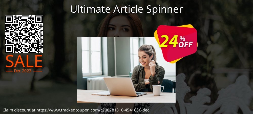 Get 20% OFF Ultimate Article Spinner offering sales
