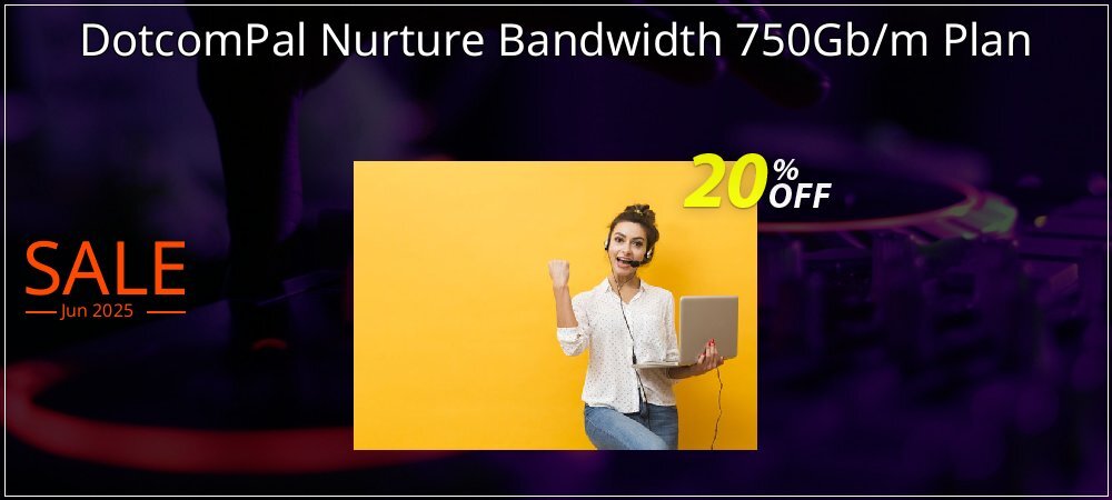 DotcomPal Nurture Bandwidth 750Gb/m Plan coupon on Tell a Lie Day offering discount