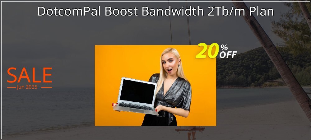 DotcomPal Boost Bandwidth 2Tb/m Plan coupon on National Walking Day deals