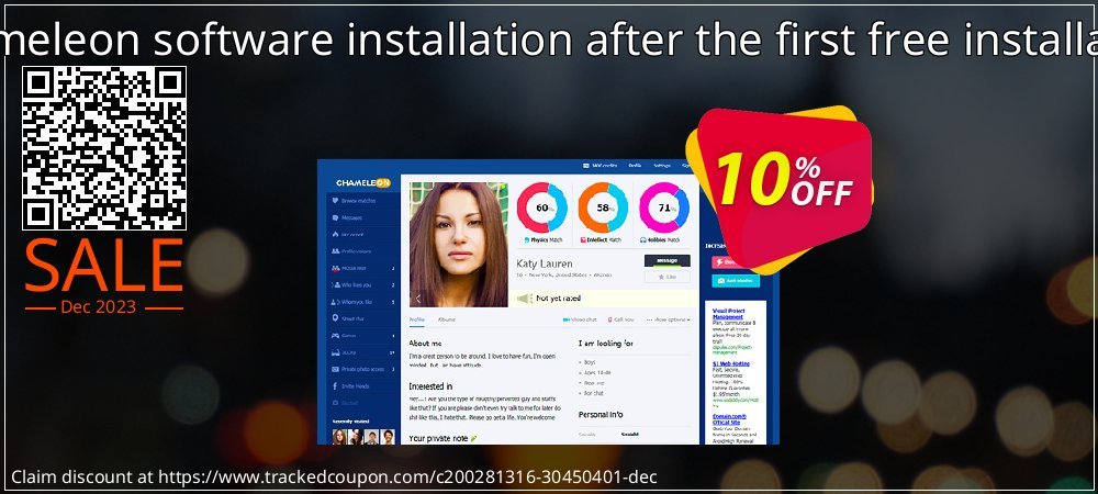 Chameleon software installation after the first free installation coupon on Palm Sunday offering sales