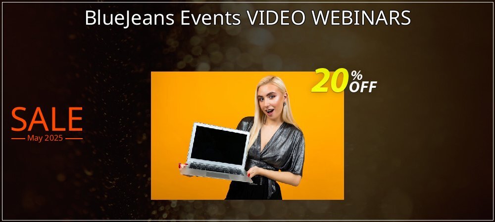 BlueJeans Events VIDEO WEBINARS coupon on National Smile Day promotions