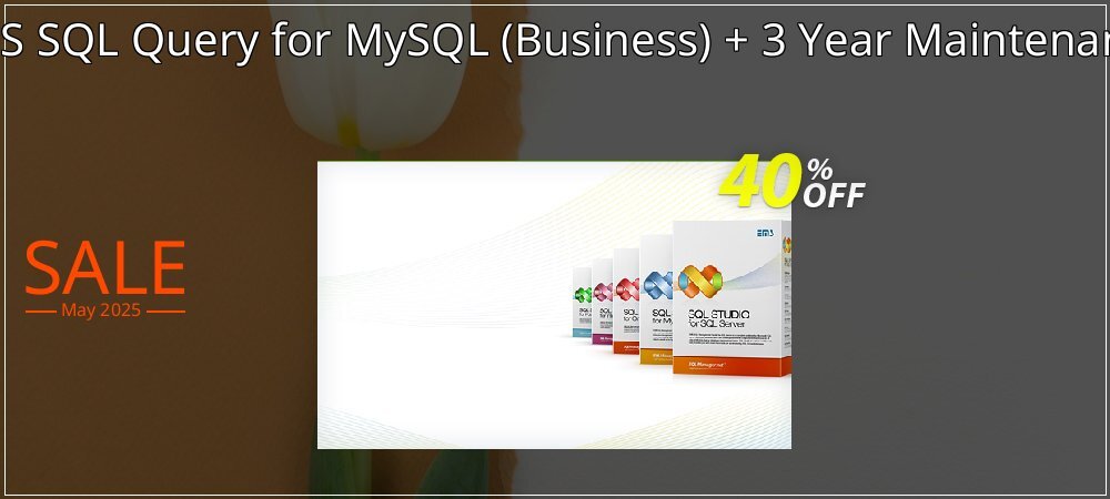 EMS SQL Query for MySQL - Business + 3 Year Maintenance coupon on April Fools' Day offering discount