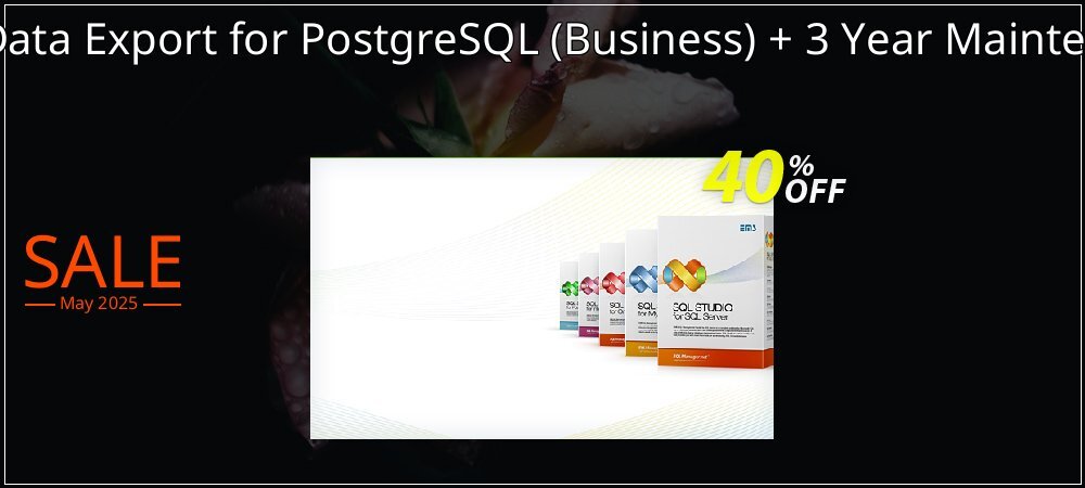 EMS Data Export for PostgreSQL - Business + 3 Year Maintenance coupon on World Party Day promotions