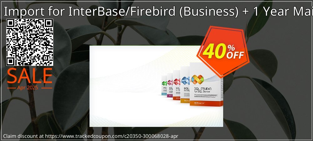 EMS Data Import for InterBase/Firebird - Business + 1 Year Maintenance coupon on Easter Day discount