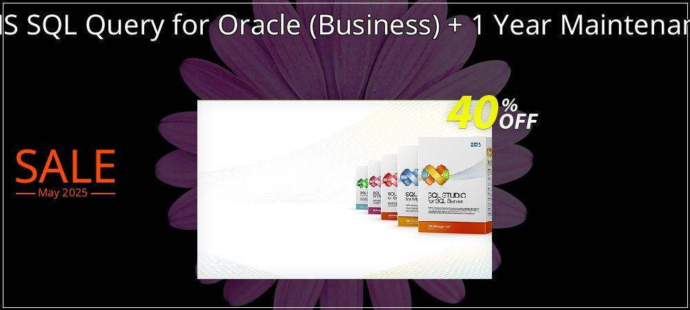 EMS SQL Query for Oracle - Business + 1 Year Maintenance coupon on National Loyalty Day discount