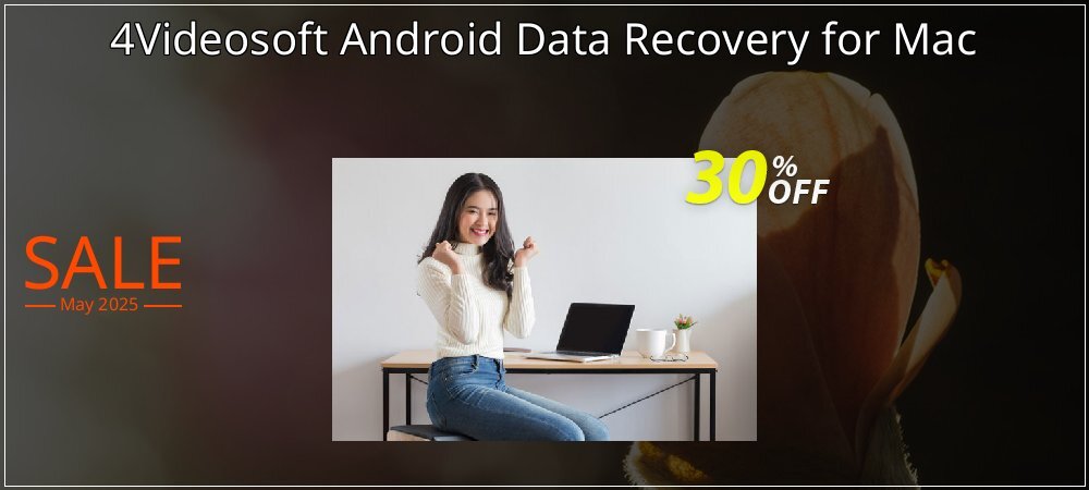4Videosoft Android Data Recovery for Mac coupon on National Smile Day promotions