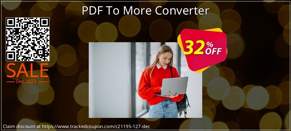 PDF To More Converter coupon on Working Day offering discount