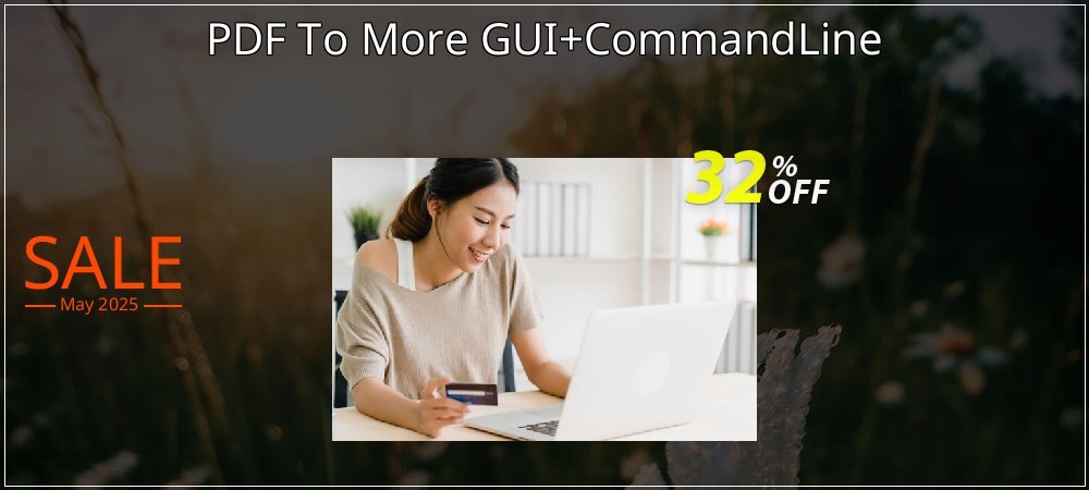 PDF To More GUI+CommandLine coupon on World Password Day super sale