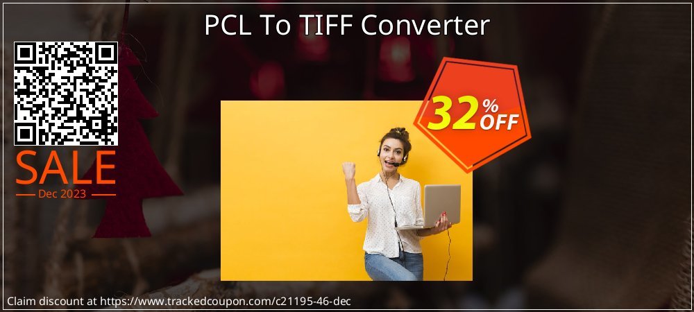 PCL To TIFF Converter coupon on World Party Day discount