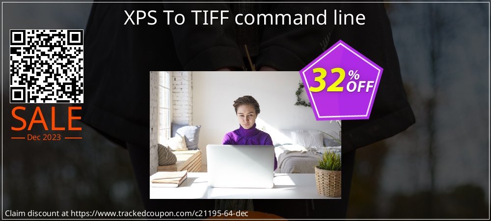 XPS To TIFF command line coupon on Tell a Lie Day discount
